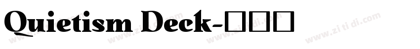 Quietism Deck字体转换